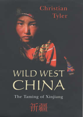 Wild West China - Christian Tyler