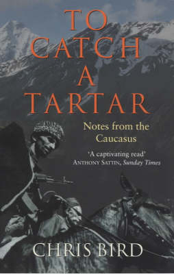 To Catch a Tartar - Chris Bird