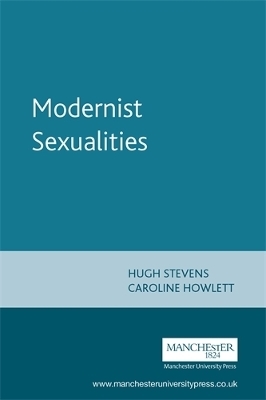 Modernist Sexualities - 