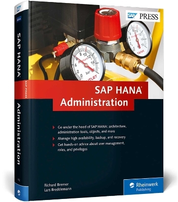 SAP HANA Administration - Richard Bremer, Lars Breddemann