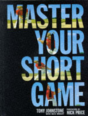 Tony Johnstone's Short Game - Tony Johnstone