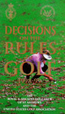 Decisions on the Rules of Golf -  Royal and Ancient Golf Club of St.Andrews