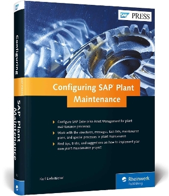 Configuring SAP Plant Maintenance - Karl Liebstückel