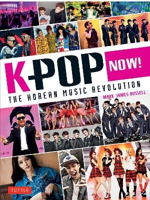 K-POP Now! - Mark James Russell