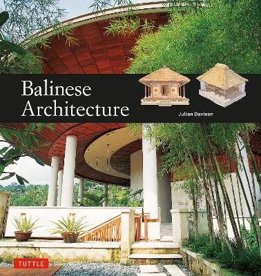 Balinese Architecture - Julian Davison