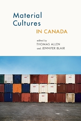 Material Cultures in Canada - 