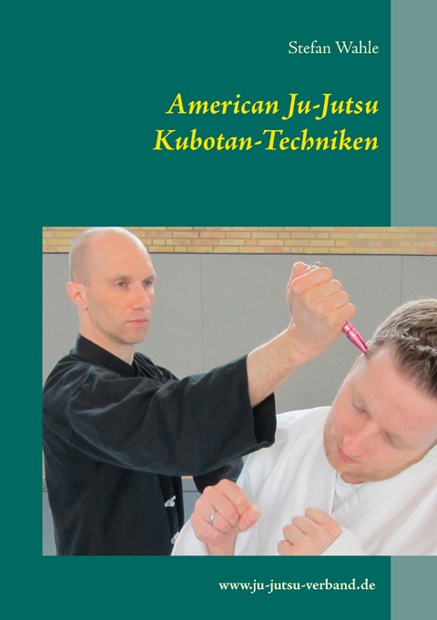 American Ju-Jutsu Kubotan-Techniken - Stefan Wahle