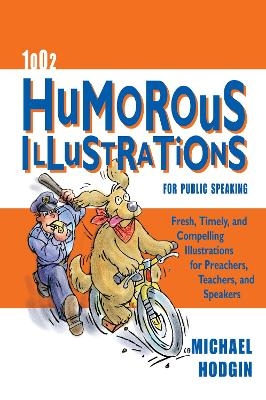 1002 Humorous Illustrations for Public Speaking - Michael Hodgin