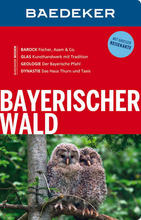 Baedeker Reiseführer Bayerischer Wald - Dr. Bernhard Abend, Anja Schliebitz