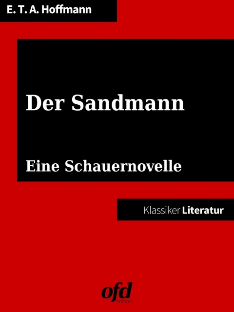 Der Sandmann -  Ernst Theodor Amadeus Hoffmann