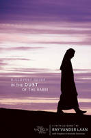 In the Dust of the Rabbi Discovery Guide - Ray Vander Laan