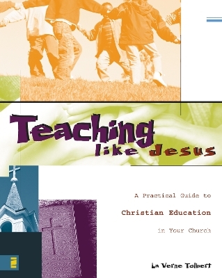 Teaching Like Jesus - La Verne Tolbert