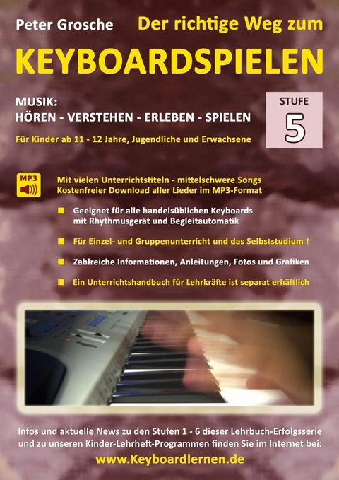 Der richtige Weg zum Keyboardspielen (Stufe 5) -  Peter Grosche