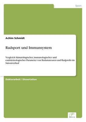 Radsport und Immunsystem - Achim Schmidt