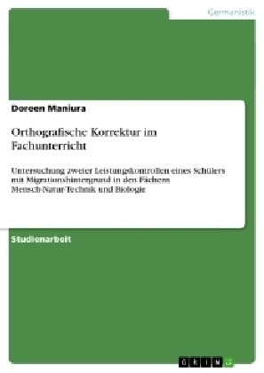 Orthografische Korrektur im Fachunterricht - Doreen Maniura