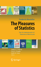 The Pleasures of Statistics - Frederick Mosteller