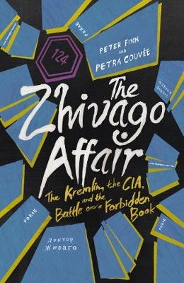 The Zhivago Affair - Peter Finn, Petra Couvee