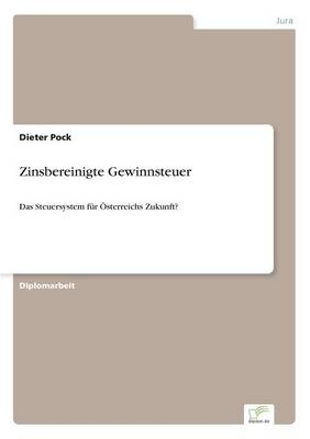 Zinsbereinigte Gewinnsteuer - Dieter Pock