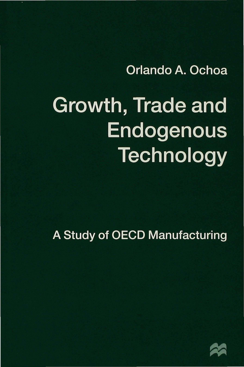 Growth, Trade and Endogenous Technology - O. Ochoa