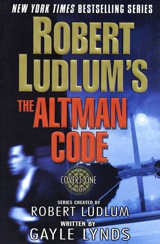 Robert Ludlum's the Altman Code - Robert Ludlum, Gayle Lynds