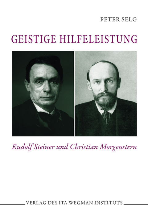 Geistige Hilfeleistung - Peter Selg