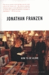 How to be Alone - Jonathan Frantzen