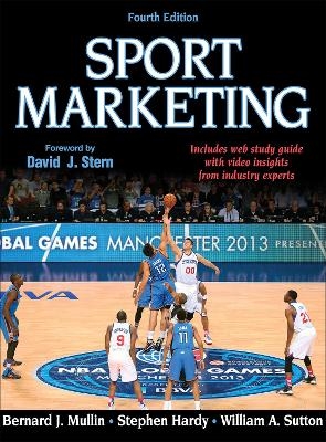 Sport Marketing - Bernard J. Mullin, Stephen Hardy, William A. Sutton