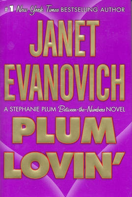 Plum Lovin' - Janet Evanovich