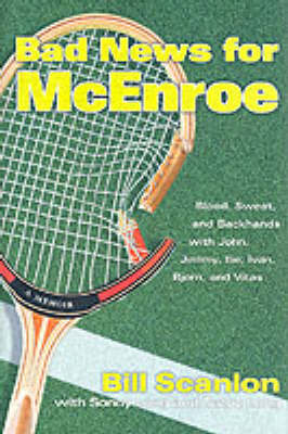 Bad News for McEnroe - Bill Scanlon, Sonny Long, Cathy Long