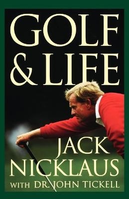 Golf and Life - Jack Nicklaus