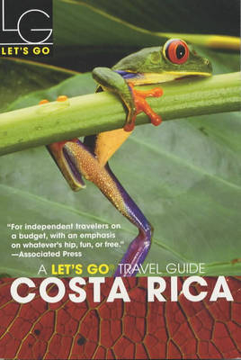 Let's Go Costa Rica, 2nd Edition - Let's Go Inc