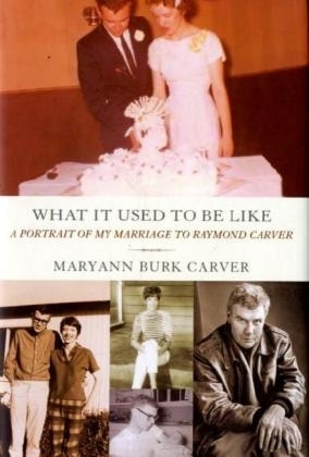 What It Used to Be Like - Maryann Burk Carver