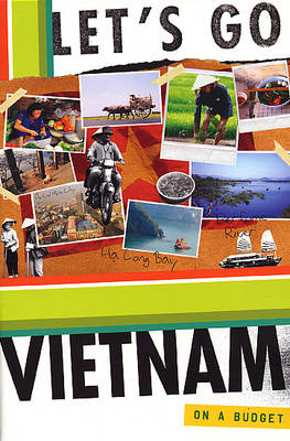 Let's Go Vietnam 2nd Edition - Let's Go Inc