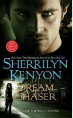 Dream Chaser - Sherrilyn Kenyon