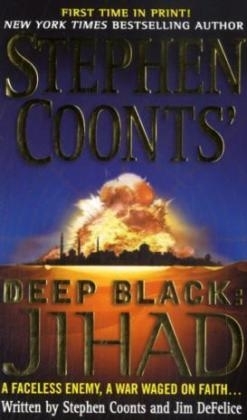 Stephen Coonts' Deep Black: Jihad - Stephen Coonts, Jim DeFelice