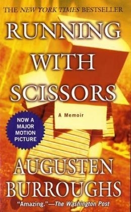 Running with Scissors - Augusten Burroughs