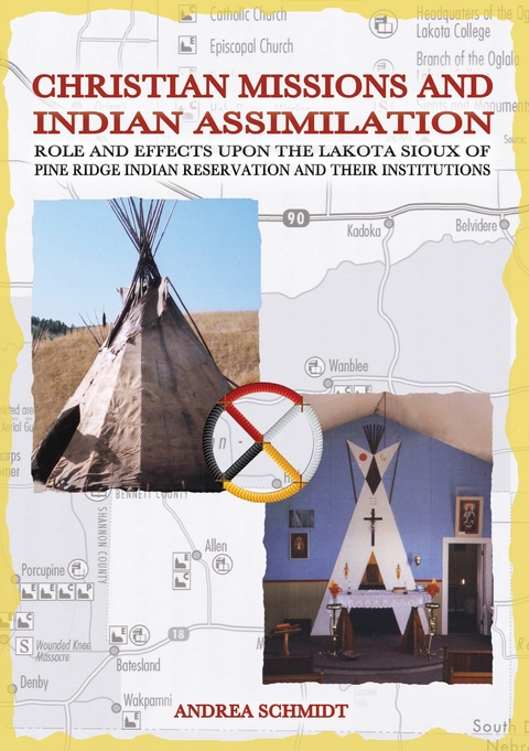 Christian missions and Indian assimilation - Andrea Schmidt