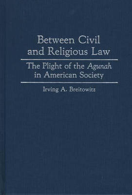 Between Civil and Religious Law - Irving A. Breitowitz