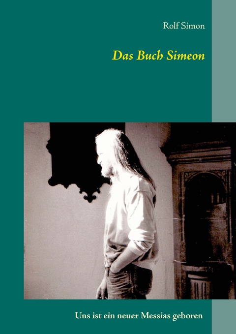 Das Buch Simeon - Rolf Simon