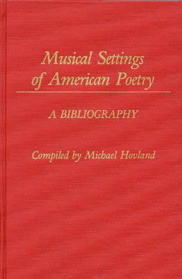 Musical Settings of American Poetry - Michael Hovland