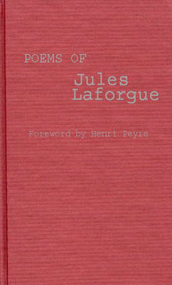 Poems of Jules Laforgue - Patricia Terry