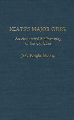 Keats's Major Odes - Jack Rhodes