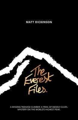 The Everest Files - Matt Dickinson