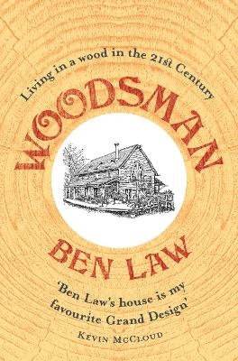 Woodsman - Ben Law