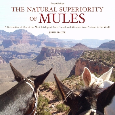 The Natural Superiority of Mules - John Hauer