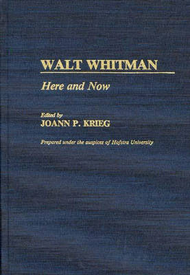 Walt Whitman - Joann P. Krieg