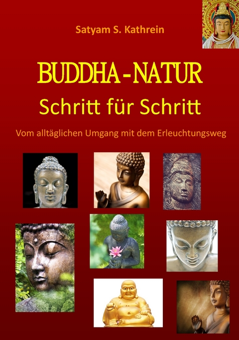 Buddha-Natur -  Satyam S. Kathrein