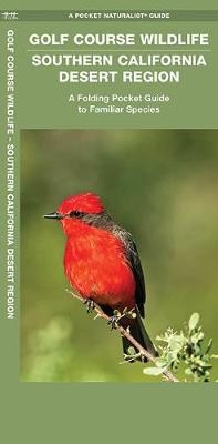 Golf Course Wildlife, Southern California Desert Region - James Kavanagh, Waterford Press