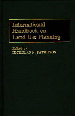 International Handbook on Land Use Planning