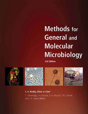 Methods for General and Molecular Microbiology - C. A. Reddy, Terry J Beveridge, John A Breznak, George Marzluf